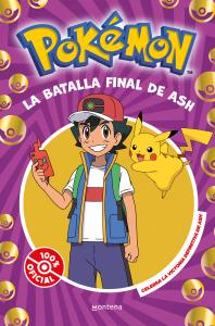 La batalla final de Ash (Colección Pokémon)