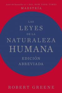 Las leyes de la naturaleza humana. Edición abreviada