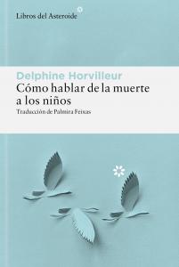 Cómo hablar de la muerte a los niños