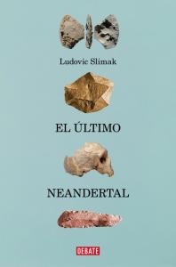 El último Neandertal