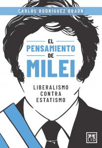 El pensamiento de Milei