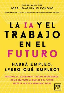 La IA y el trabajo en el futuro
