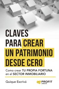 Claves para crear un patrimonio desde cero
