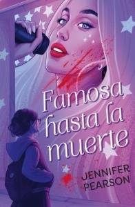 Famosa hasta la muerte