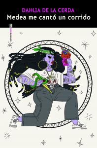 Medea me cantó un corrido