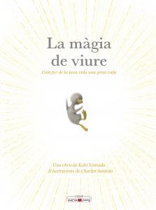 La màgia de viure