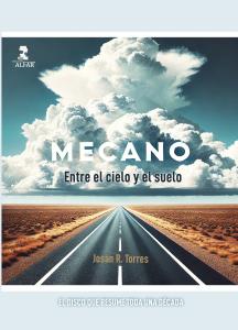 Mecano. Entre el cielo y el suelo