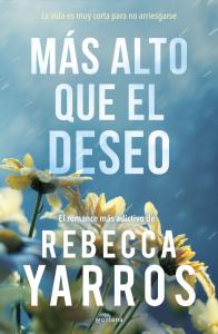 Más alto que el deseo (Vuelo y gloria 2)