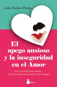 El apego ansioso y la inseguridad en el amor