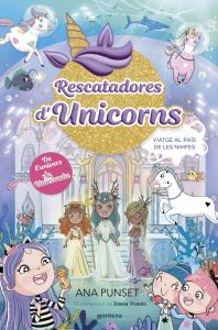 Rescatadores d Unicorns 7 - Viatge al País de les Nimfes