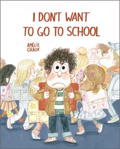 I Don t Want To Go To School