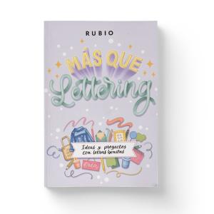 Más que lettering. Ideas y proyectos con letras bonitas