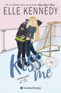 Inmune a ti (#Kiss Me 3)
