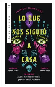 Lo que nos siguió a casa
