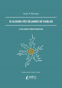 Si alguna vez dejamos de hablar