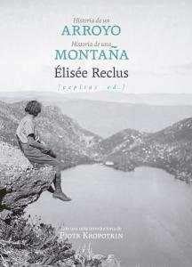 Historia de un arroyo seguido de Historia de una montaña