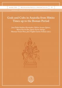Gods and Cults in Anatolia from Hittite