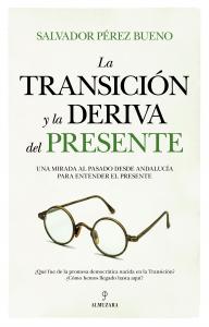 La transición y la deriva del presente