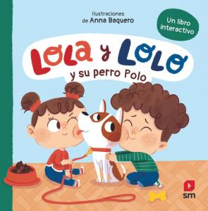 Lola y Lolo y su perro Polo