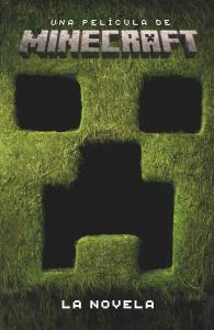 Una película de Minecraft. La novela