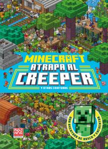 Minecraft oficial: Atrapa al creeper (una aventura de busca y encuentra)