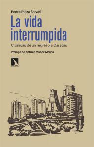 La vida interrumpida