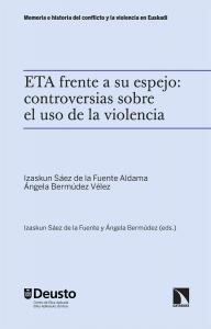 ETA frente a su espejo: controversias sobre el uso de la violencia