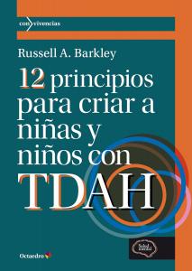 12 principios para criar a niñas y niños con TDAH 