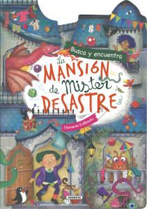 La mansión de Mister Desastre