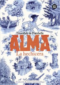 Alma. La hechicera. Tomo 2