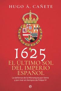 1625. El último sol del imperio español