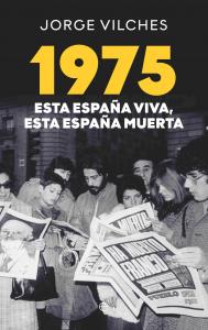 1975 Esta España viva esta España muerta