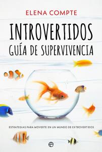 Introvertidos. Guía de supervivencia