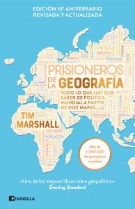 Prisioneros de la geografía (Nueva edición revisada y ampliada)