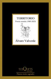 Territorio. Poesía reunida (1985-2025)