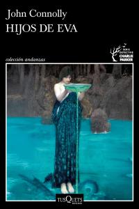 Hijos de Eva (Serie Charlie Parker 23)
