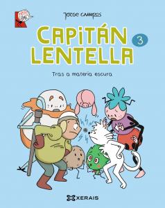 Capitán Lentella 3.Tras a materia escura