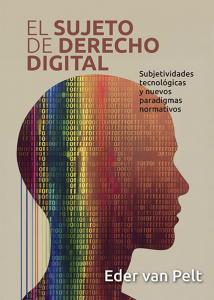 El sujeto de derecho digital