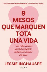 9 mesos que marquen tota una vida