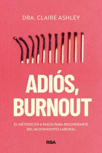 Adiós, burnout