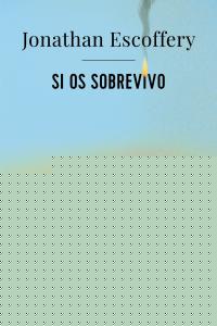 Si os sobrevivo (AdN)