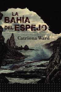 La bahía del espejo