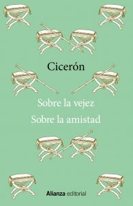 Sobre la vejez / Sobre la amistad