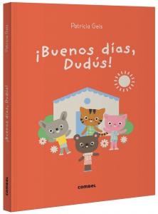 ¡Buenos días, Dudús!