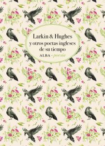 Larkin & Hughes y otros poetas ingleses de su tiempo