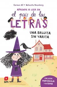 Aprende a leer en El País de las Letras 1: Una brujita sin varita