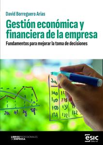GESTIÓN ECONÓMICA Y FINANCIERA DE LA EMPRESA