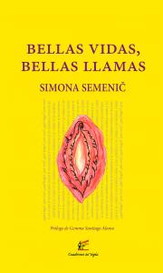 Bellas vidas, bellas llamas