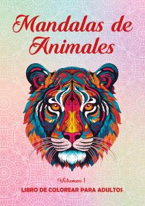 Mandalas de Animales. Vol. 1