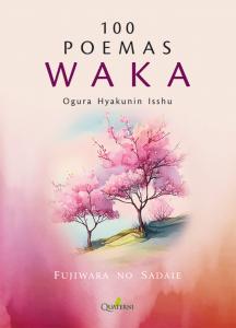 100 POEMAS WAKA (Ogura Hyakunin Isshu)
